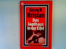 Das Jagdhaus in der Eifel