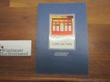 Cafés de Paris. Nachw. von Klaus-Peter Schmid / Die bibliophilen Taschenbücher ;