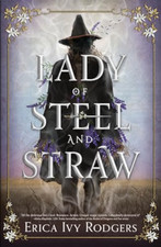 Lady of Steel and Straw -