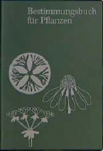 Bestimmungsbuch für pflanzen - bestimmungsbuch,