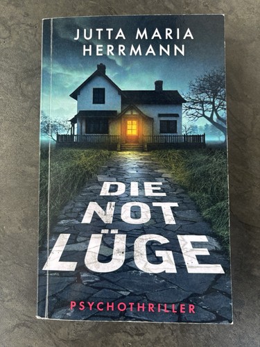 Die notlüge psychothriller - notlüge:,