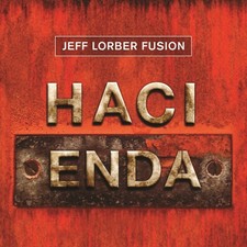 Jeff Lorber Fusion Hacienda CD