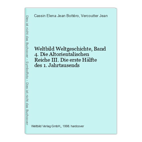 Weltbild weltgeschichte band - weltgeschichte,,