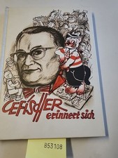 Cefischer erinnert sich, Mit