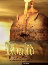 Khalid Bin Al-Walid  Sira