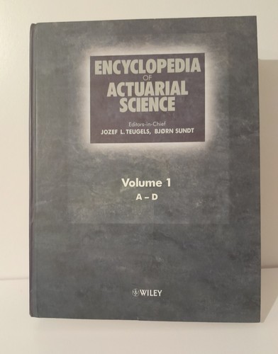 Encyclopedia actuarial - encyclopedia,