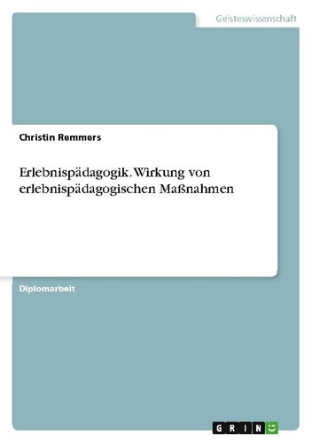 Erlebnispädagogik wirkung - erlebnispädagogik.,