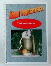 Vegan Vegetarisch  Türkische Küche Günar, Isik und Erbil Günar: