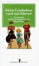 Kleine Geschichten rund ums Fahrrad von Büns, Birgit | Buch | Zustand gut