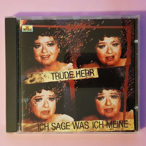 Trude herr ich sage - herr,