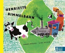 Henriette Bimmelbahn James Krüss