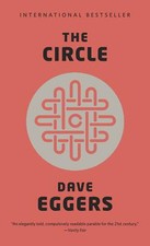 Dave Eggers The Circle