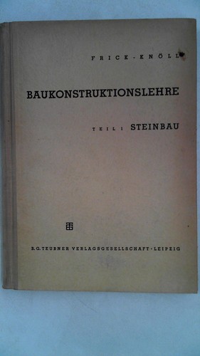 Baukonstruktionslehre teil 1 - baukonstruktionslehre.,