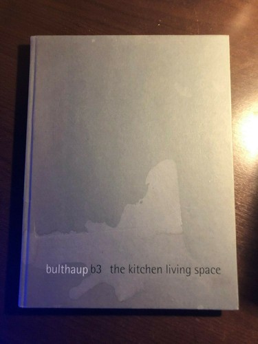 Bulthaup the kitchen - the,