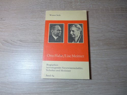 Werner stolz otto hahn - werner, hahn/lise