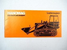 Hanomag K5b K7b K8 K12c K16 Laderaupen Prospekt mit technischen Daten 1971