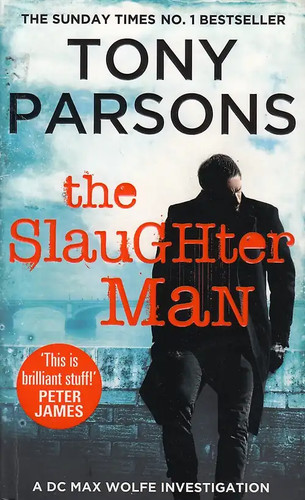 The slaughter man - the,