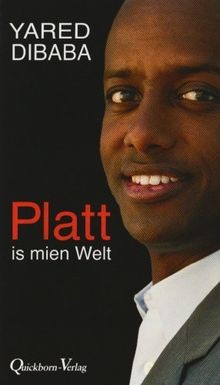 Platt mien welt - is,
