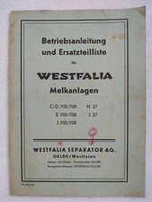 Westfalia Melkanlage C-D, E, J  700/708 Betriebsanleitung Ersatzteilliste 1958