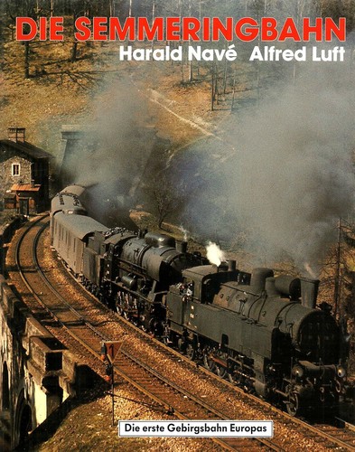 Die semmeringbahn navé - die,