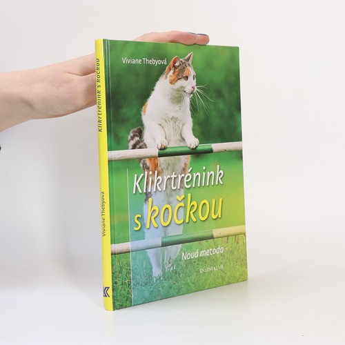 Klikrtrénink kočkou nová - klikrtrénink, kočkou: