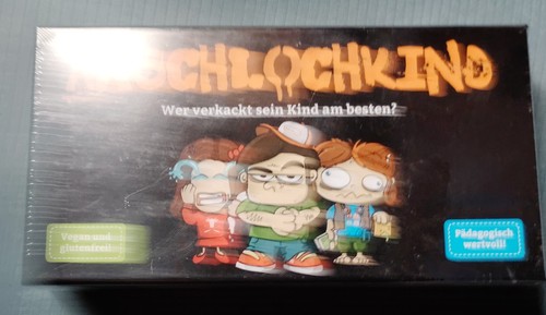 Arschlochkind wer verkackt - wer,
