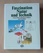 Faszination Natur und Technik