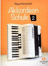 Akkordeon Noten Schule : Neue Holzschuh Akkordeon Schule Band 2 - VHR 402