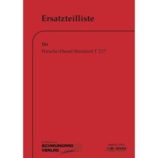 Porsche-Diesel Traktor Standard T217 (1960) Ersatzteilliste Ersatzteilkatalog