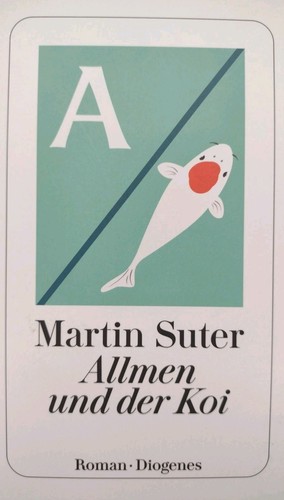 Martin suter allmen - und, der
