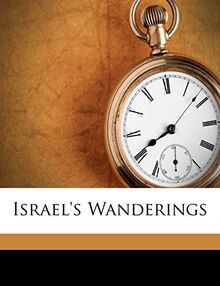Israels wanderings von - wanderings,
