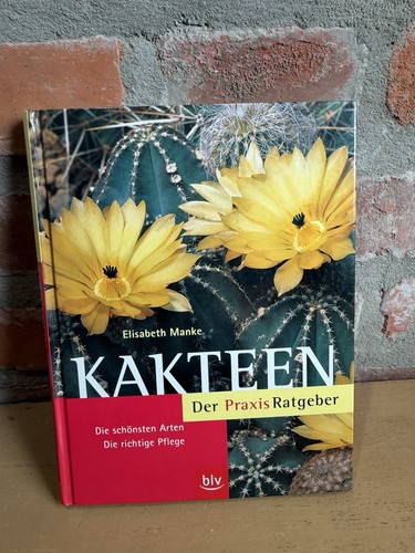 Kakteen praxis ratgeber manke - praxis,