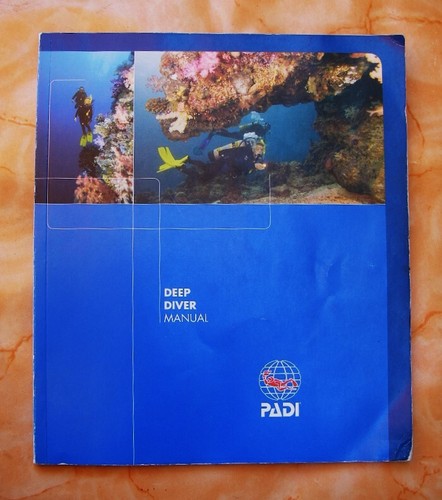 Padi deep diver manual - deep,
