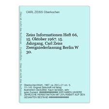 Zeiss Informationen Heft 66, 15.Oktober 1967. 15. CARL ZEISS Oberkochen  (Hrsg.