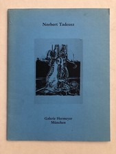 Norbert Tadeusz Galerie Hermeyer München Katalog Buch Heft 