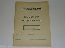 Betriebsanleitung Handbuch Ford G 398 SAM LKW Allradantrieb BJ 1956