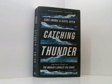 Catching Thunder: The Story of