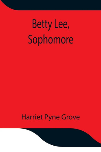 Harriet pyne grove - |, betty