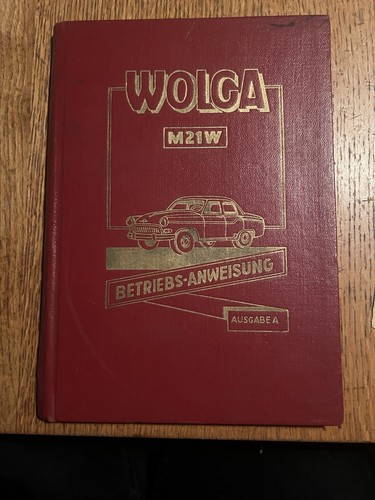Betriebs anweisung wolga m21w - wolga,