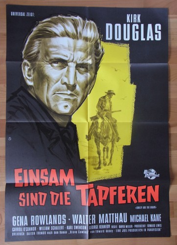 Einsam sind die tapferen - einsam,
