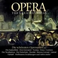 Opera - The Greatest Arias |