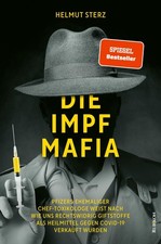 Helmut Sterz Die Impf-Mafia