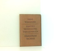 Elektro technisches Tabellenbuch, Starkstrom Technik Tolksdorf, Hans: