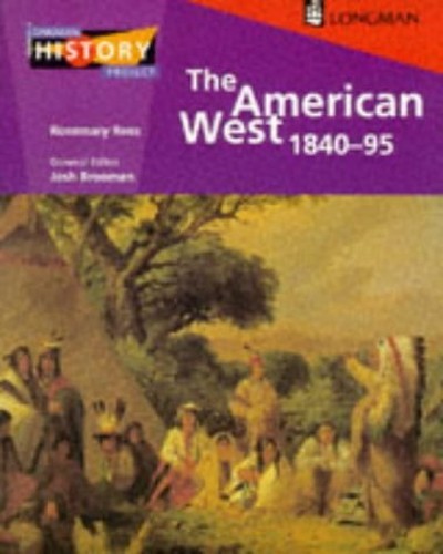 The american west 1840 1895 - the, 1840-1895