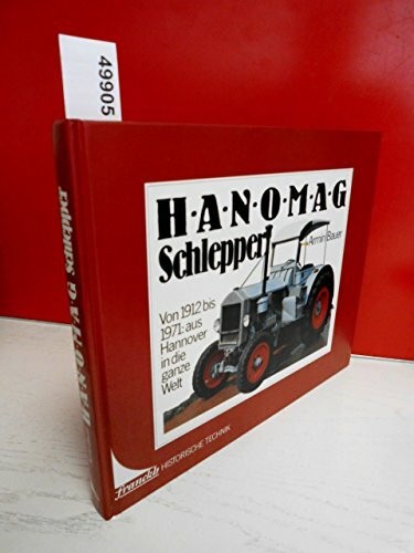Hanomag schlepper von 1912 - von,