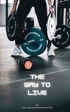 George Hackenschmidt The Way