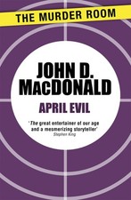 John D. MacDonald April Evil