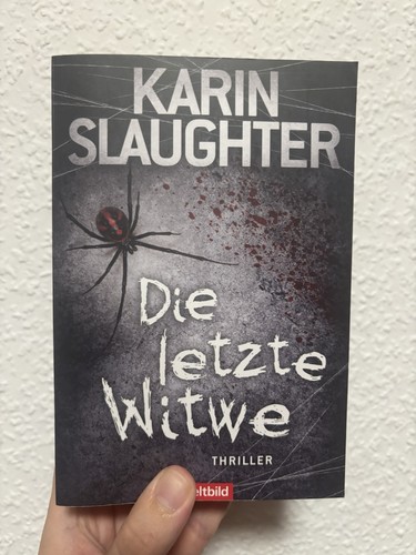 Karin slaughter die letzte - -,