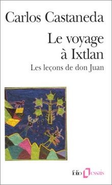 Voyage ixtlan von - le,