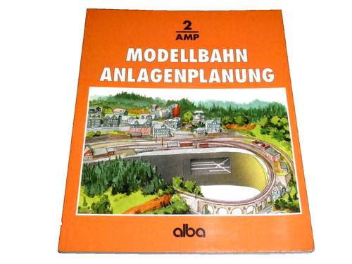 Alba modellbahn praxis - modellbahn, 2